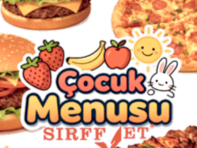 Sırf  et Cocuk Menüleri